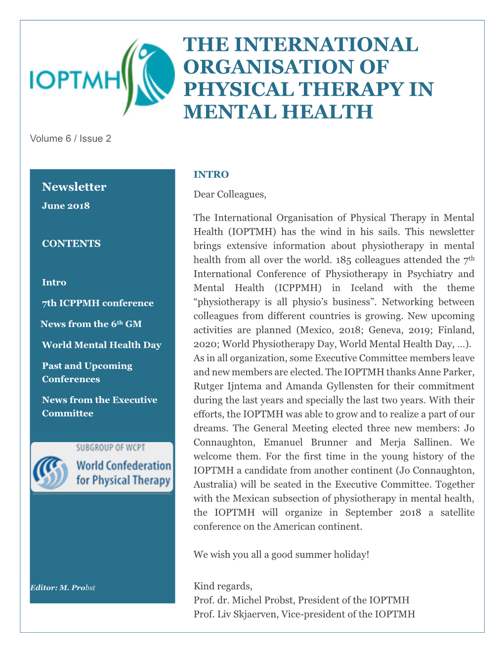 The International Organisation of Physical Therapy in Mental Health
