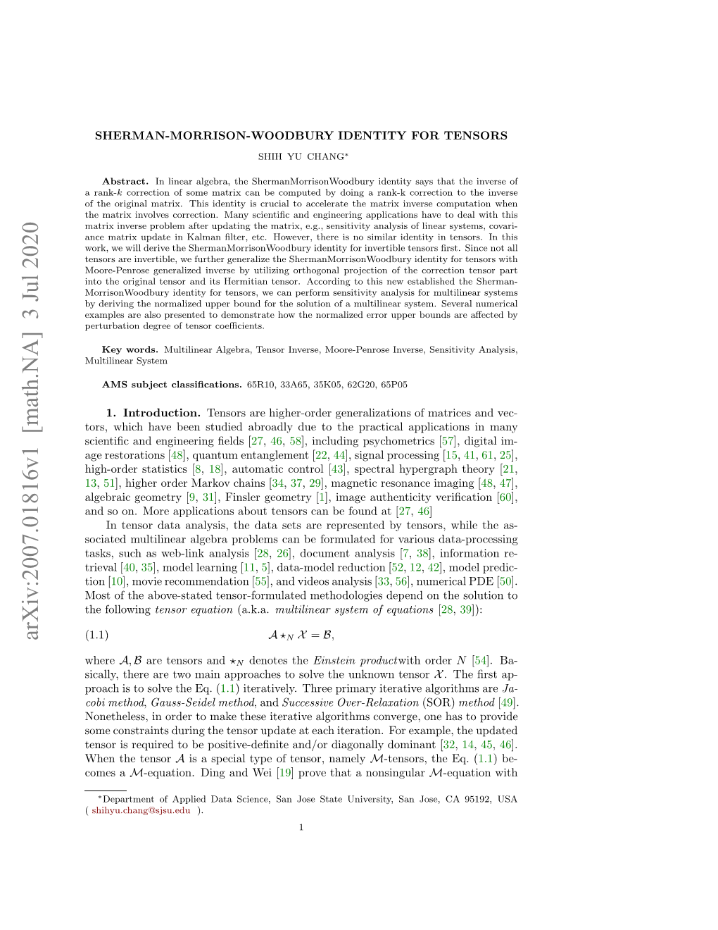 SHERMAN-MORRISON-WOODBURY IDENTITY for TENSORS 3 These Restrictions but Also Best Approximates X0