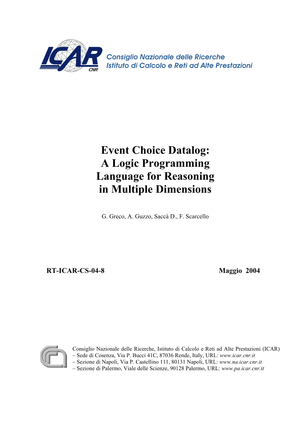 A Logic Programming Language for Reasoning in Multiple Dimensions