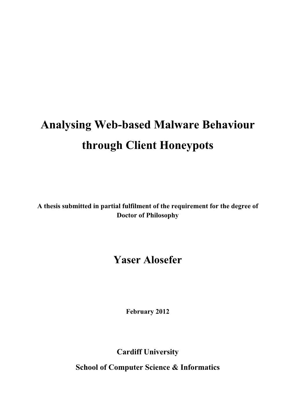 Analysing Web-Based Malware Behaviour Through Client Honeypots