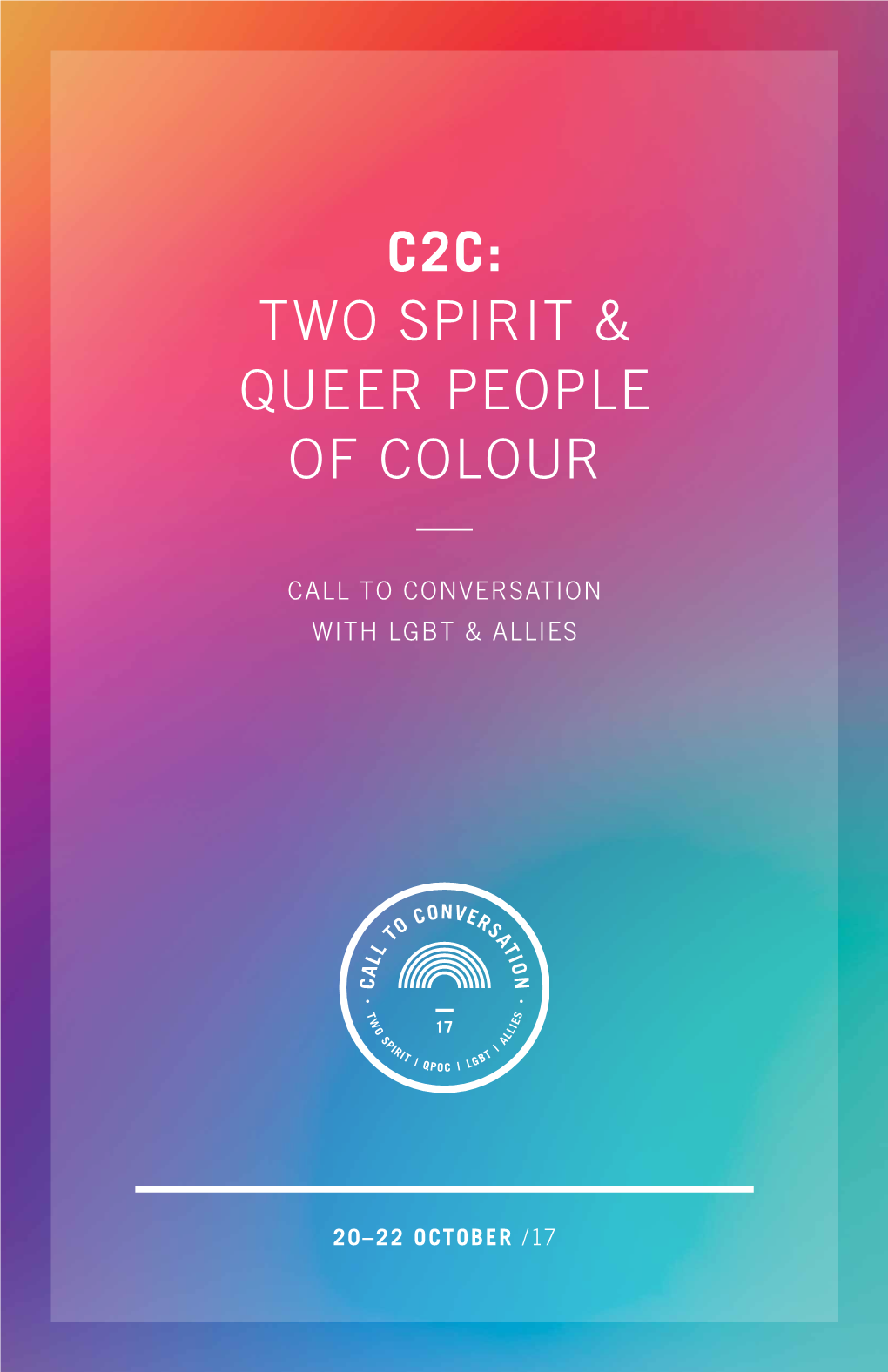 C2c: Two Spirit & Queer People of Colour