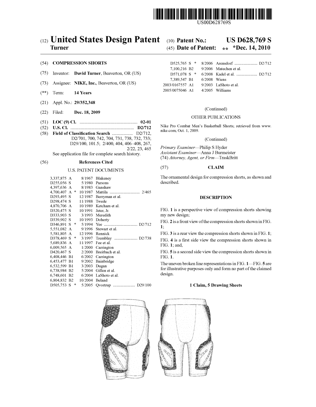 (12) United States Design Patent (10) Patent No.: USD628,769 S Turner (45) Date of Patent