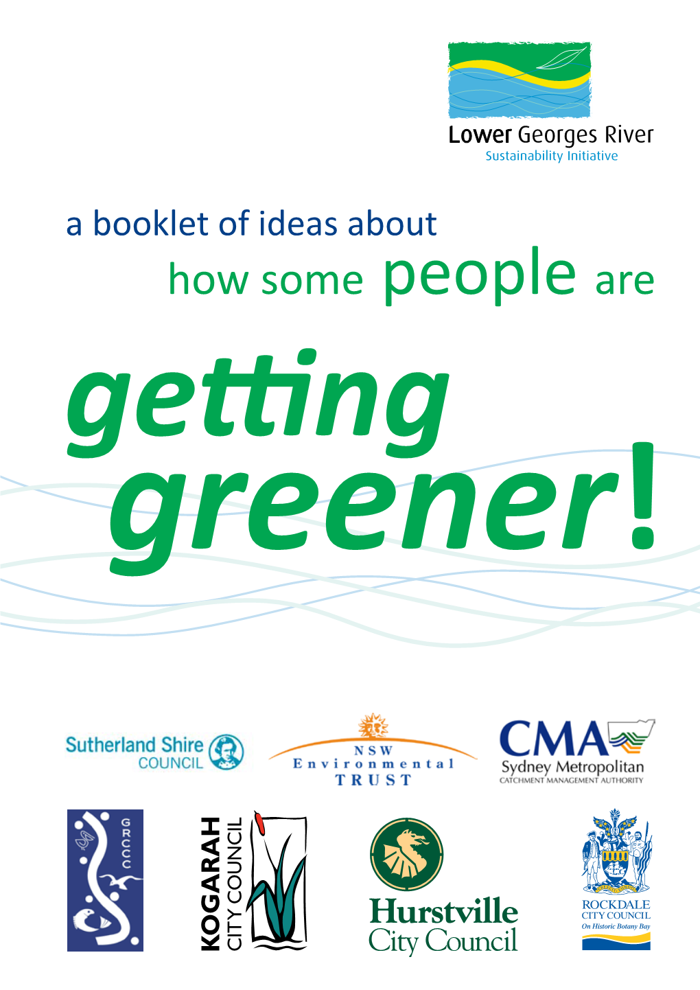 Getting Greener! Program to Make These Ideas Happen