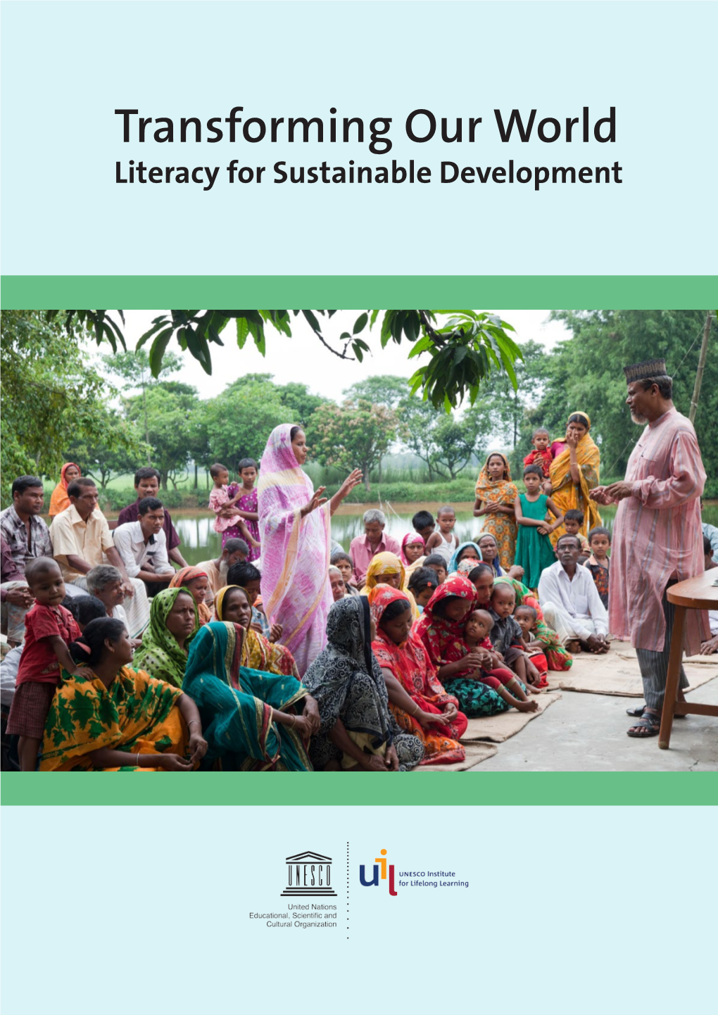 Transforming Our World: Literacy for Sustainable Development