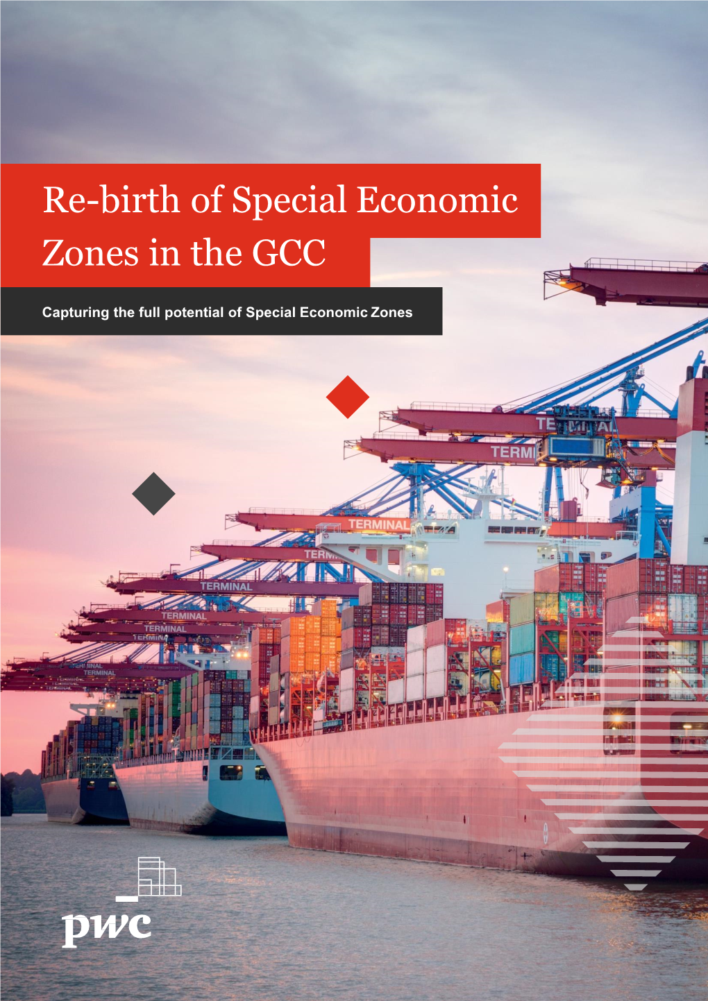 Re-Birth of Special Economic Zones in the GCC