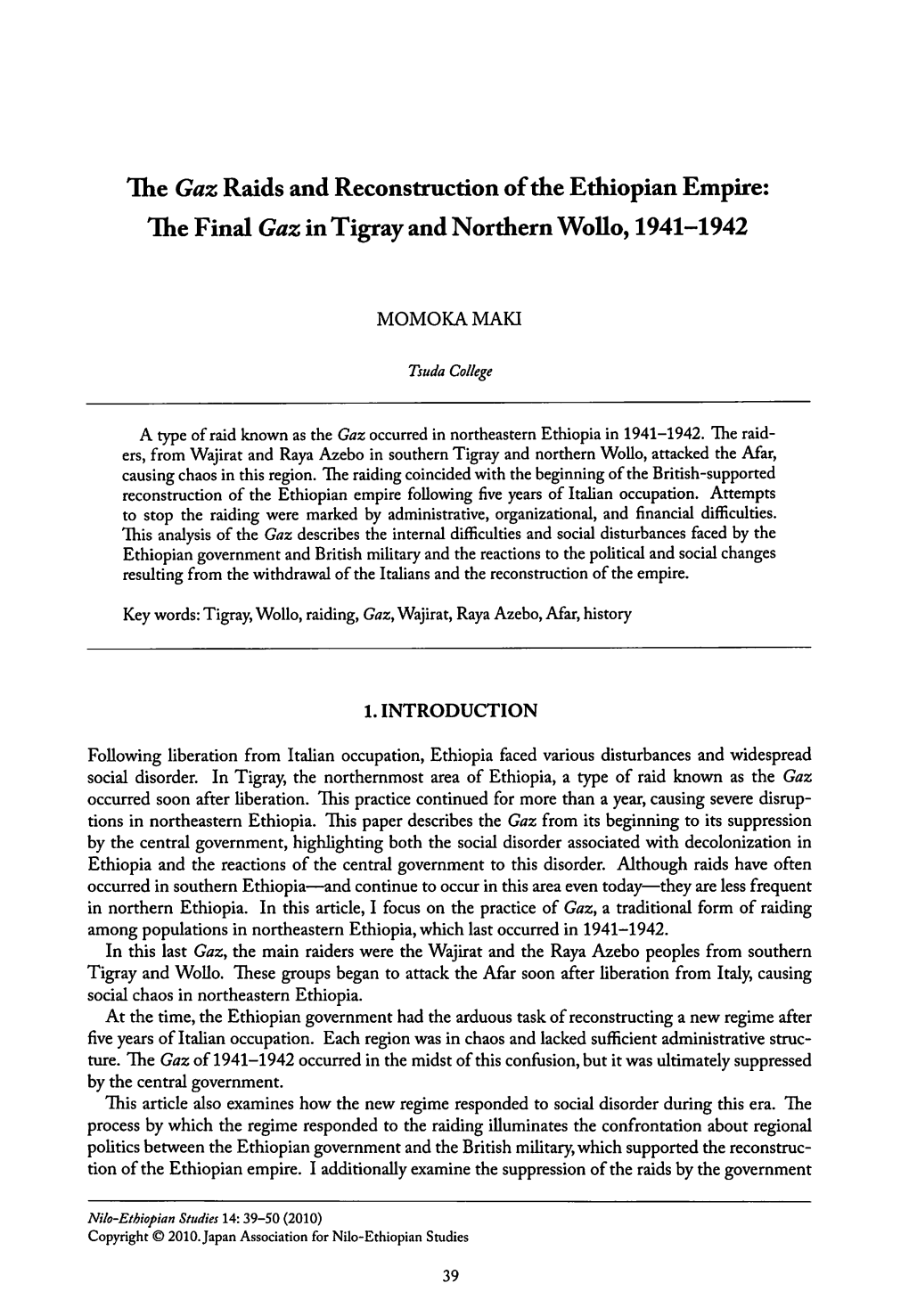 The Gaz Raids and Reconstruction of the Ethiopian Empire: the Final Gaz in Tigray and Northern Wollo, 1941-1942