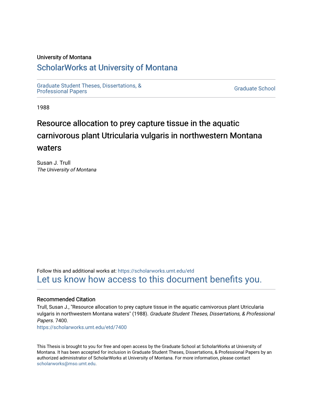 Resource Allocation to Prey Capture Tissue in the Aquatic Carnivorous Plant Utricularia Vulgaris in Northwestern Montana Waters