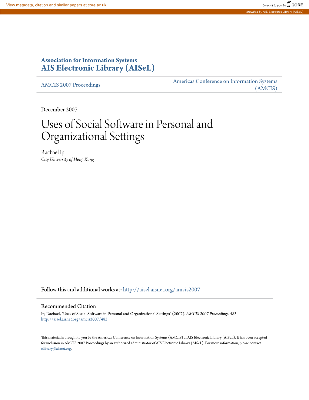 Uses of Social Software in Personal and Organizational Settings Rachael Ip City University of Hong Kong