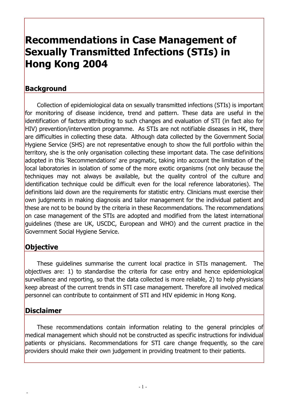 Recommendations in Case Management of Sexually Transmitted Infections (Stis) in Hong Kong 2004