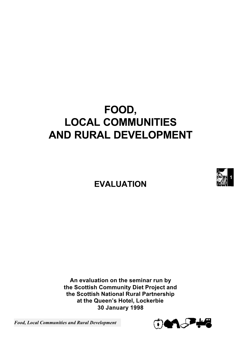 Food, Local Communities and Rural Development