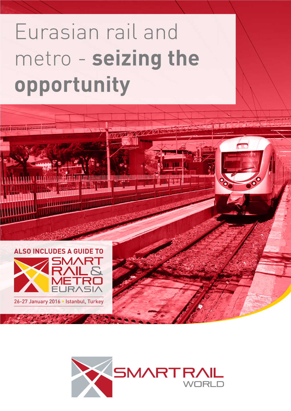 Eurasian Rail and Metro - Seizing the Opportunity