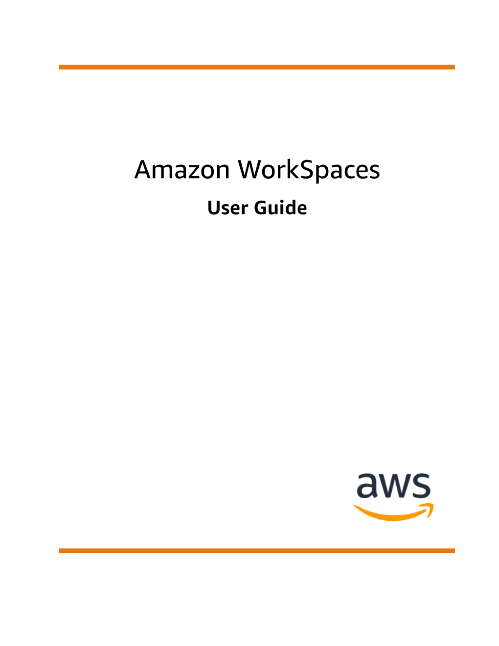 Amazon Workspaces User Guide Amazon Workspaces User Guide