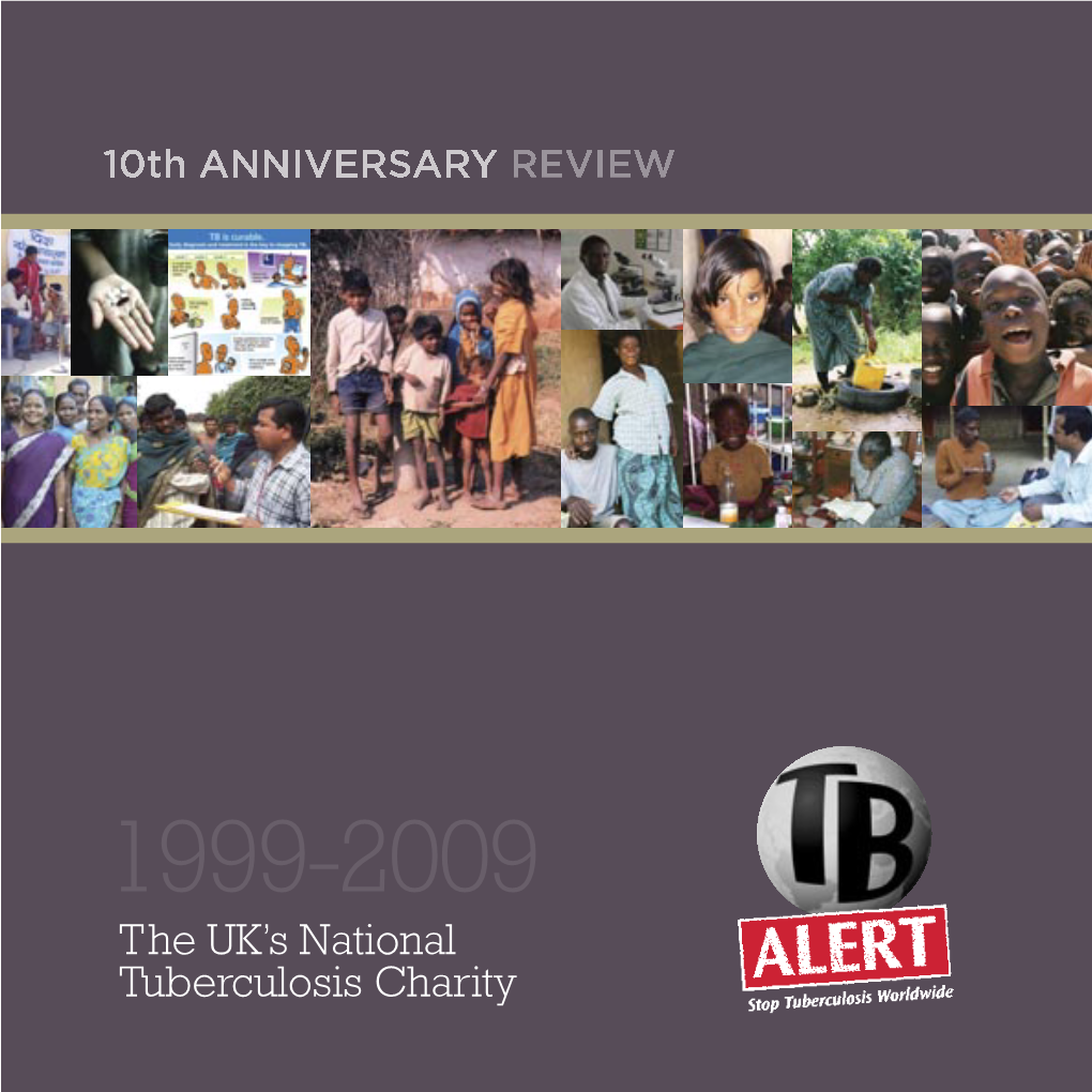 1999-2009 the UK’S National Tuberculosis Charity