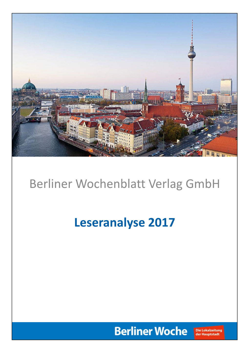 Berliner Wochenblatt Verlag Gmbh Leseranalyse 2017