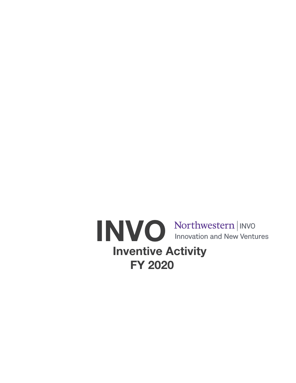 Inventive Activity FY 2020 NORTHWESTERN INVENTIVE ACTIVITY