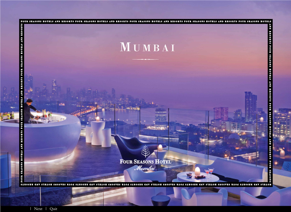 Mumbai with a Custom-Tailored Hotel Experience – Like Your Home Away from Home, Whether for Business Or Leisure