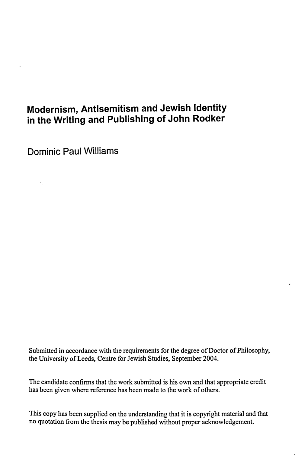 Modernism, Antisemitism and Jewish Identity in the Writing and Publishing of John Rodker