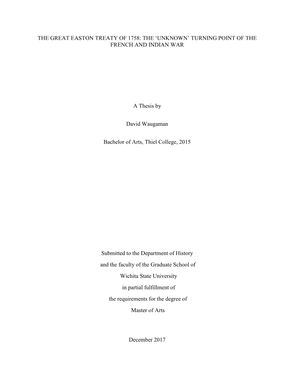 The Great Easton Treaty of 1758: the ‘Unknown’ Turning Point of the French and Indian War