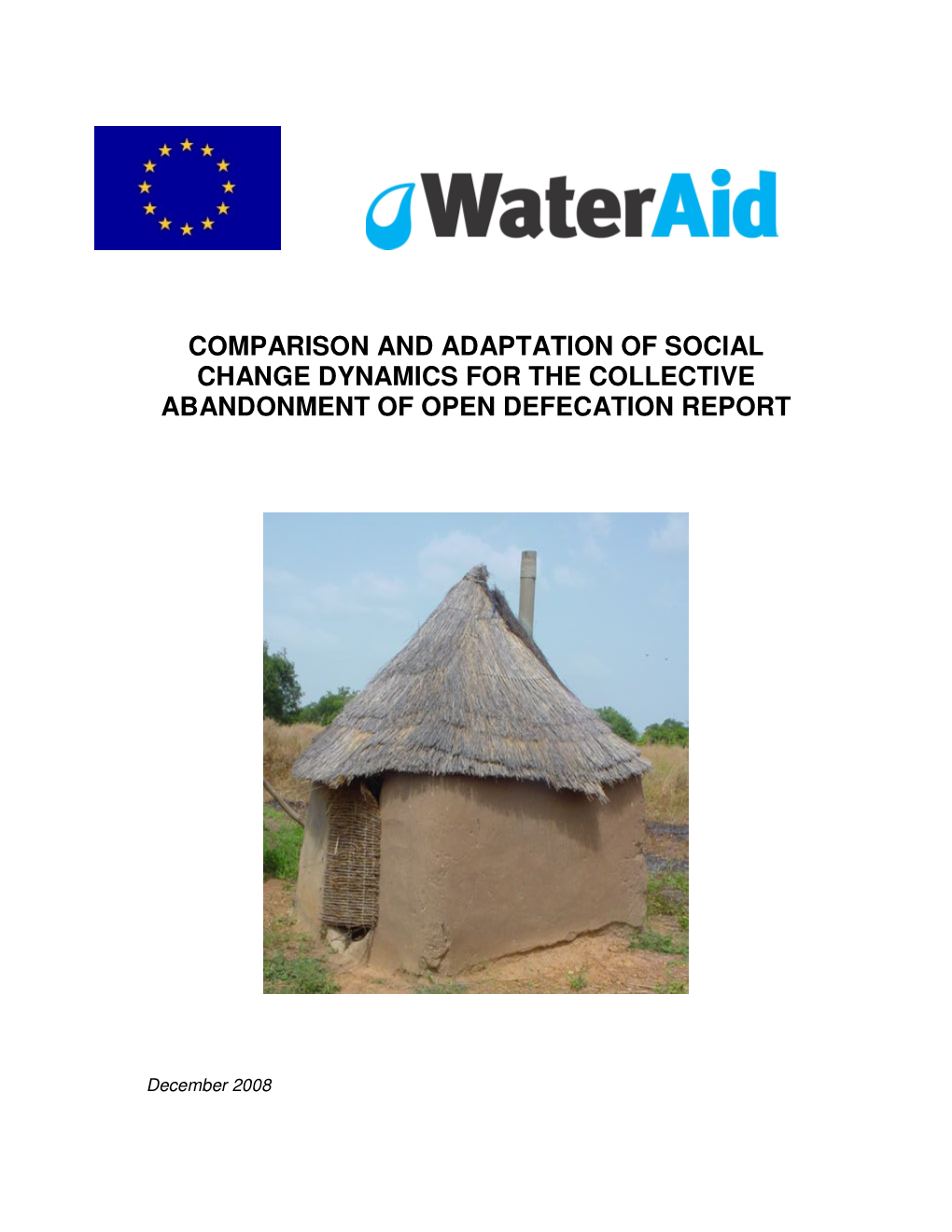 Comparison and Adaptation of Social Change Dynamics for the Collective Abandonment of Open Defecation Report