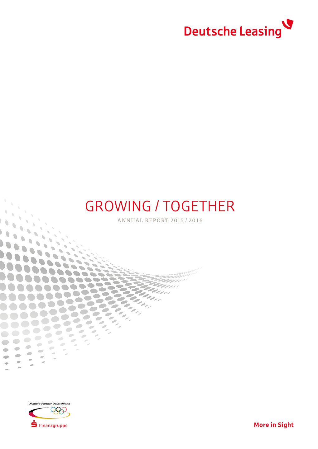 Growing / Together Annual Report 2015 / 2016