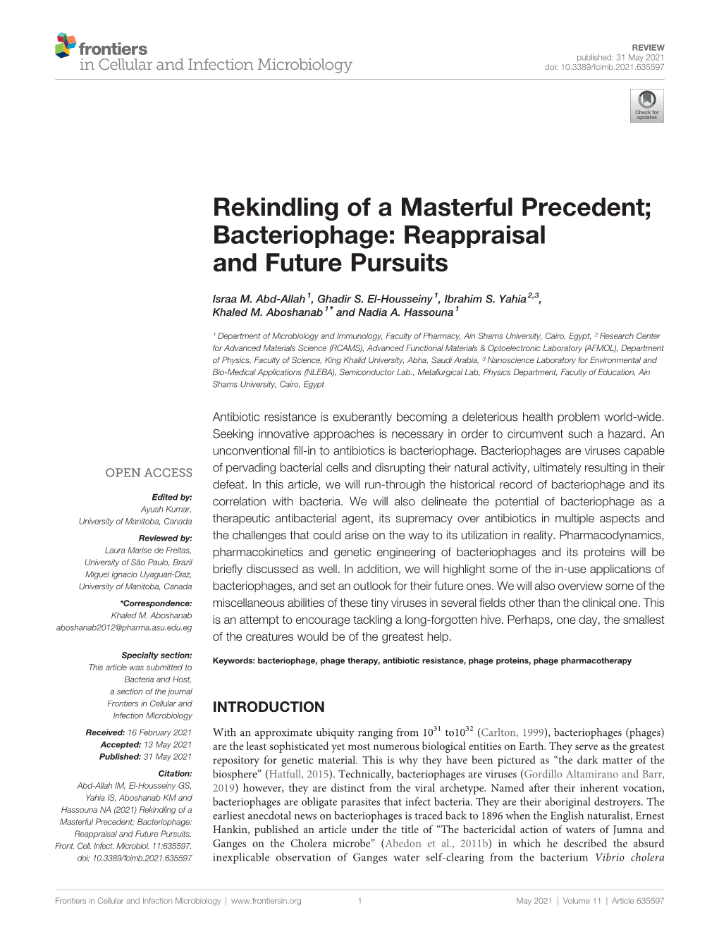 Rekindling of a Masterful Precedent; Bacteriophage: Reappraisal &#146;And Future Pursuits