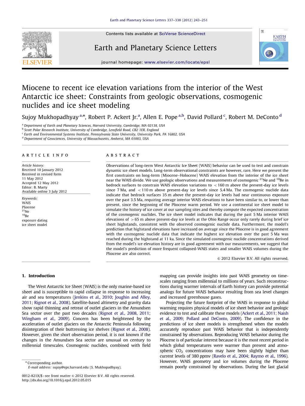 Constraints from Geologic Observations, Cosmogenic Nuclides and Ice Sheet Modeling