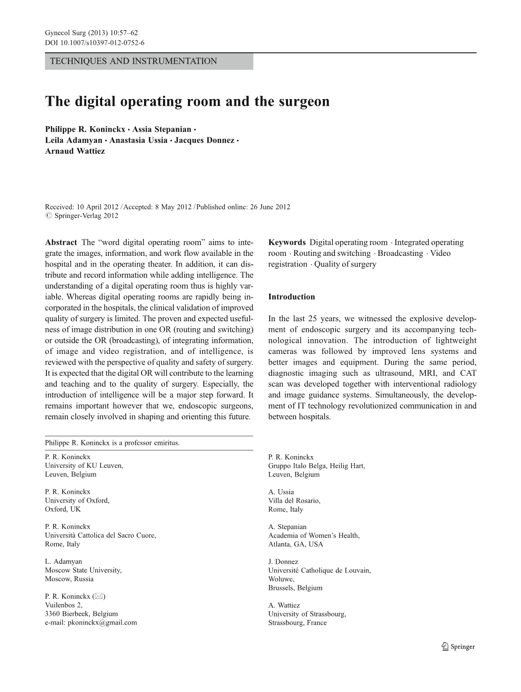 The Digital Operating Room and the Surgeon