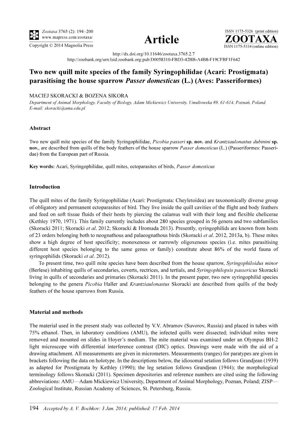 Two New Quill Mite Species of the Family Syringophilidae (Acari: Prostigmata) Parasitising the House Sparrow Passer Domesticus (L.) (Aves: Passeriformes)