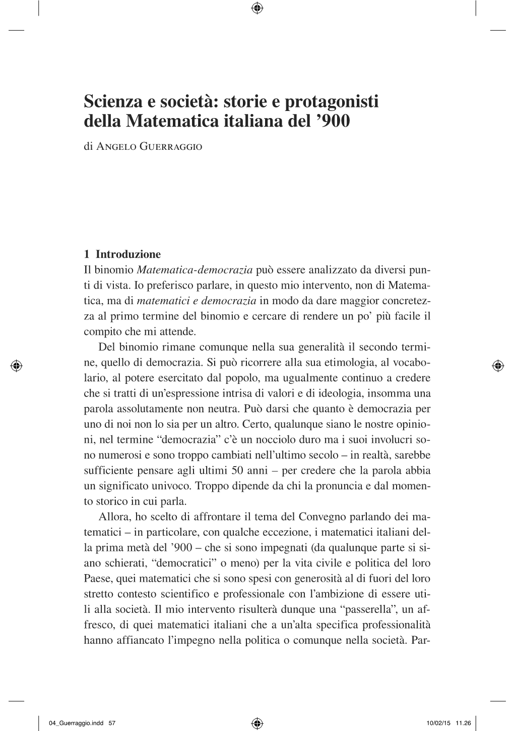 Scienza E Società: Storie E Protagonisti Della Matematica Italiana Del '900