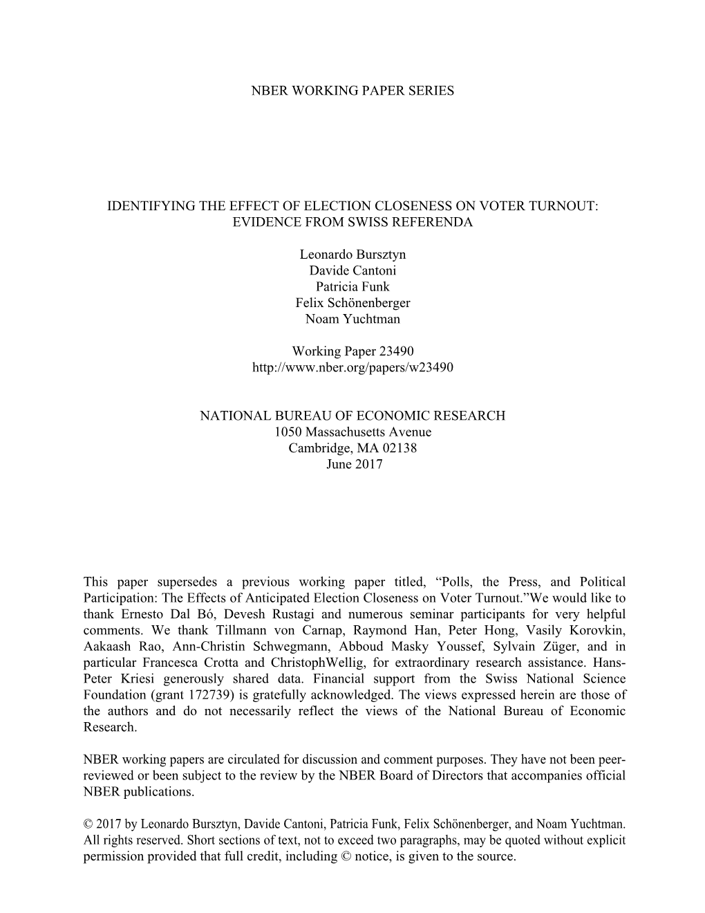 NBER WORKING PAPER SERIES IDENTIFYING the EFFECT of ELECTION CLOSENESS on VOTER TURNOUT: EVIDENCE from SWISS REFERENDA Leonardo