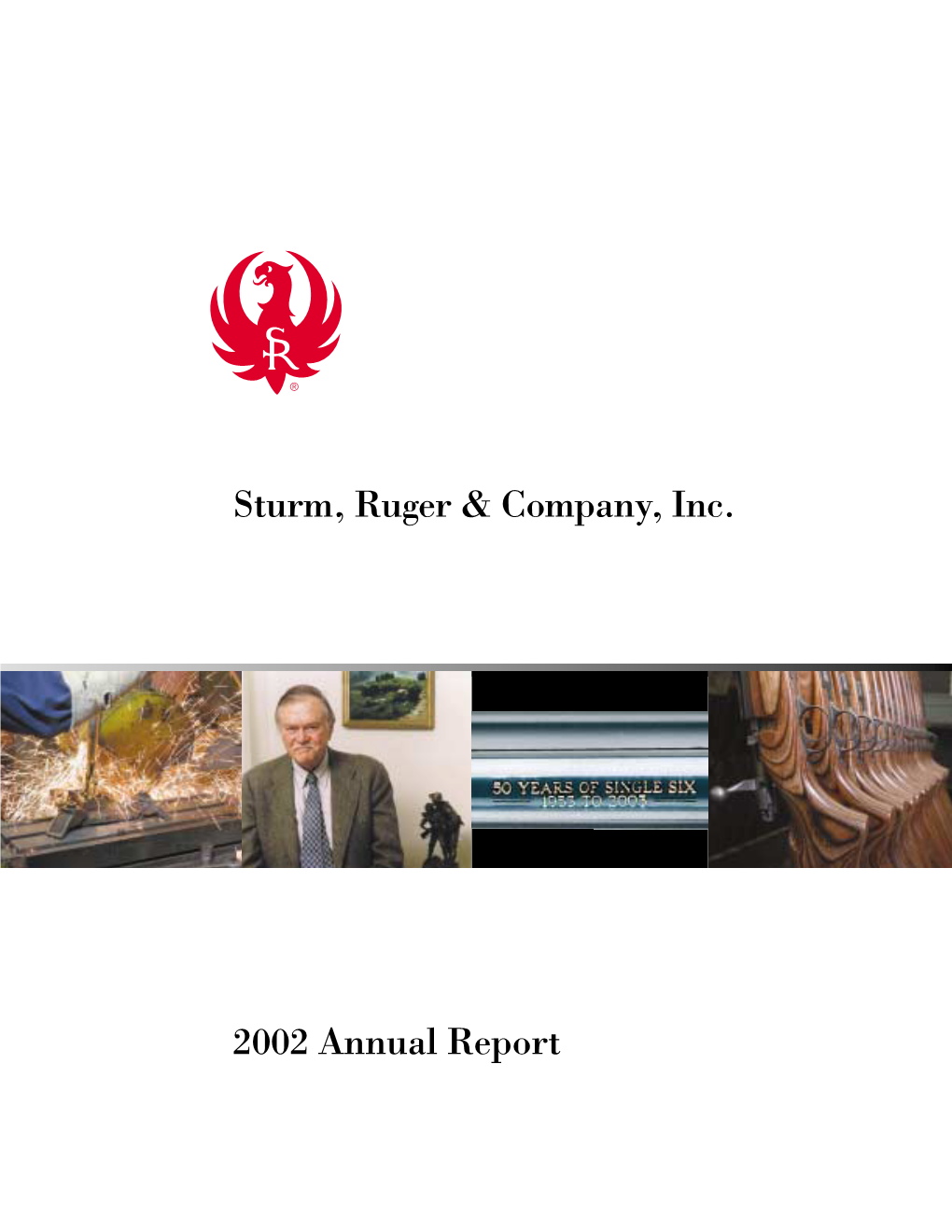 Sturm, Ruger & Company, Inc. 2002 Annual Report