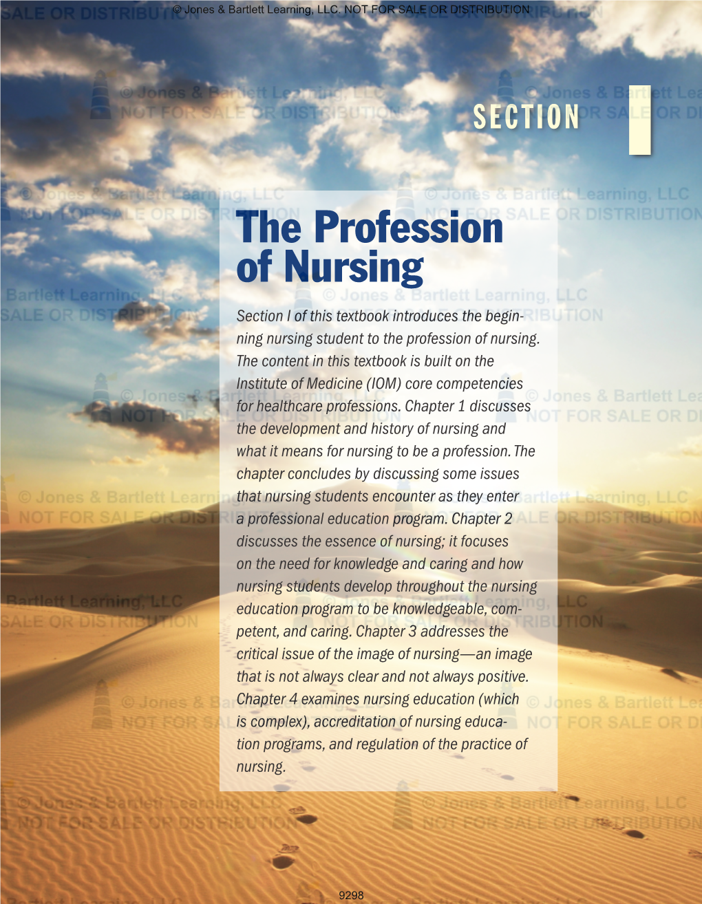 The Profession of Nursing Section I of This Textbook Introduces the Begin- Ning Nursing Student to the Profession of Nursing