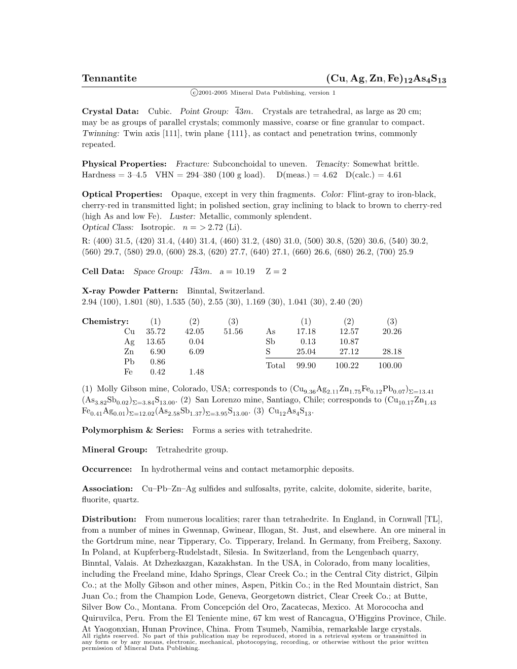 Tennantite (Cu, Ag, Zn, Fe) 12As4s13 C 2001-2005 Mineral Data Publishing, Version 1