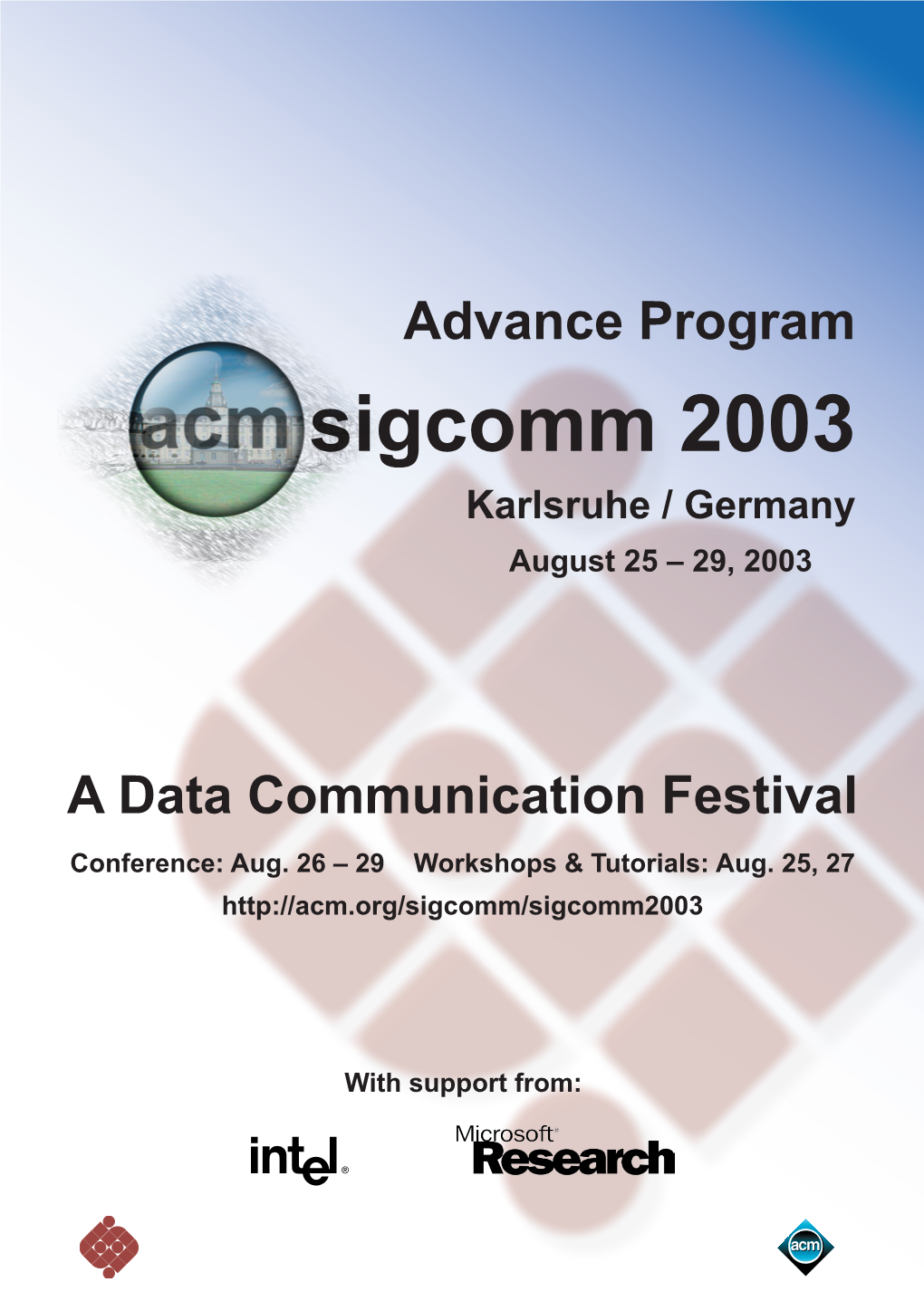 Sigcomm 2003 Karlsruhe / Germany August 25 – 29, 2003