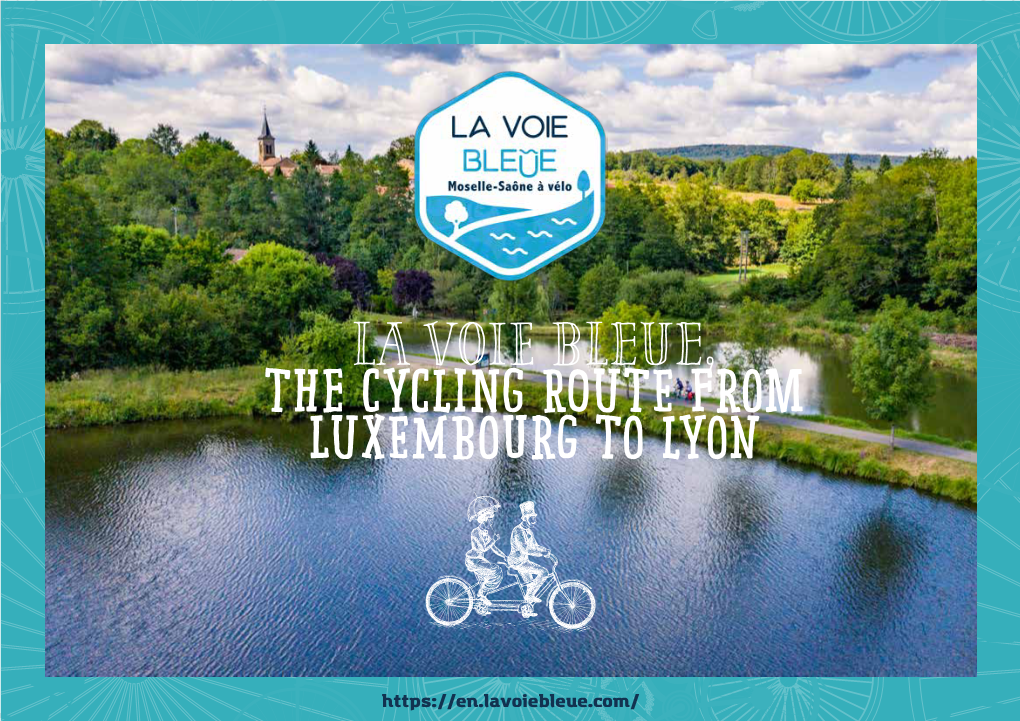 La Voie Bleue, the Cycling Route from Luxembourg to Lyon
