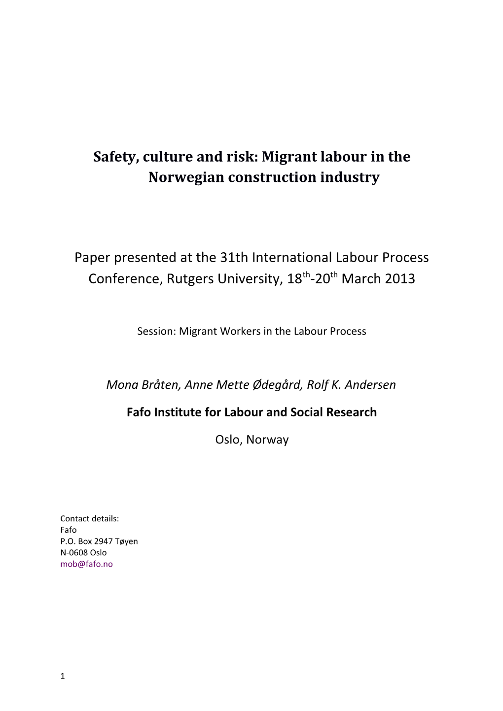 Safety, Culture and Risk: Migrant Labour in the Norwegian Construction Industry