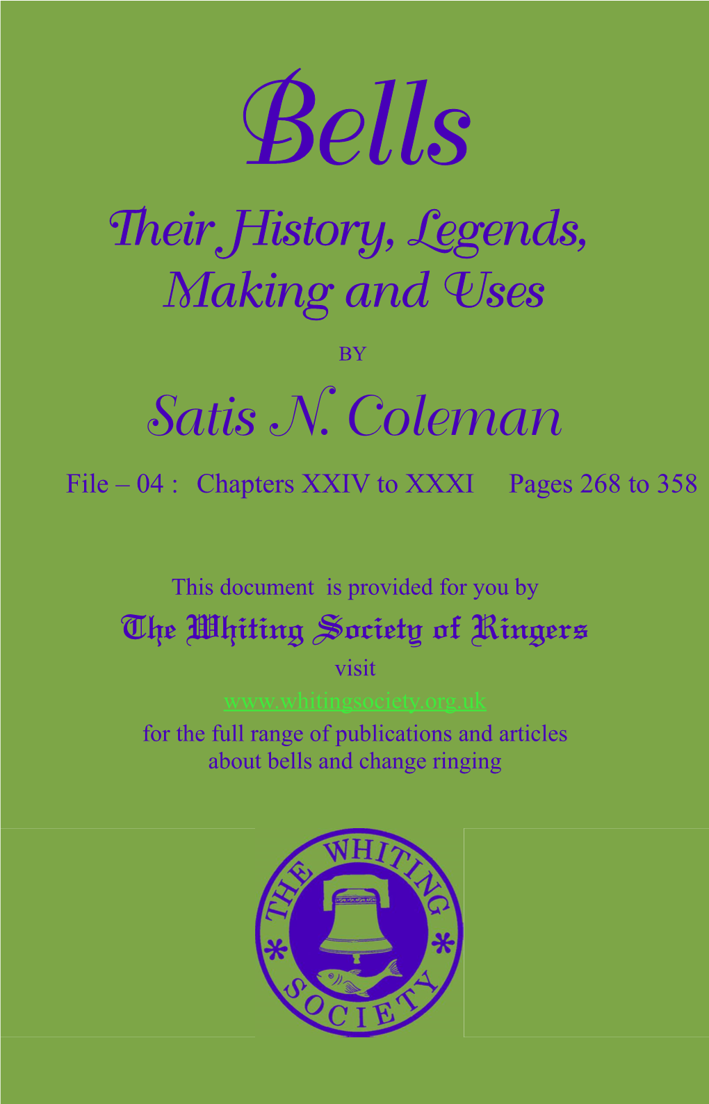 Satis N. Coleman File – 04 : Chapters XXIV to XXXI Pages 268 to 358