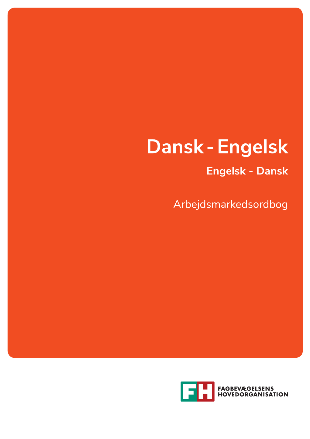 Engelsk Engelsk - Dansk