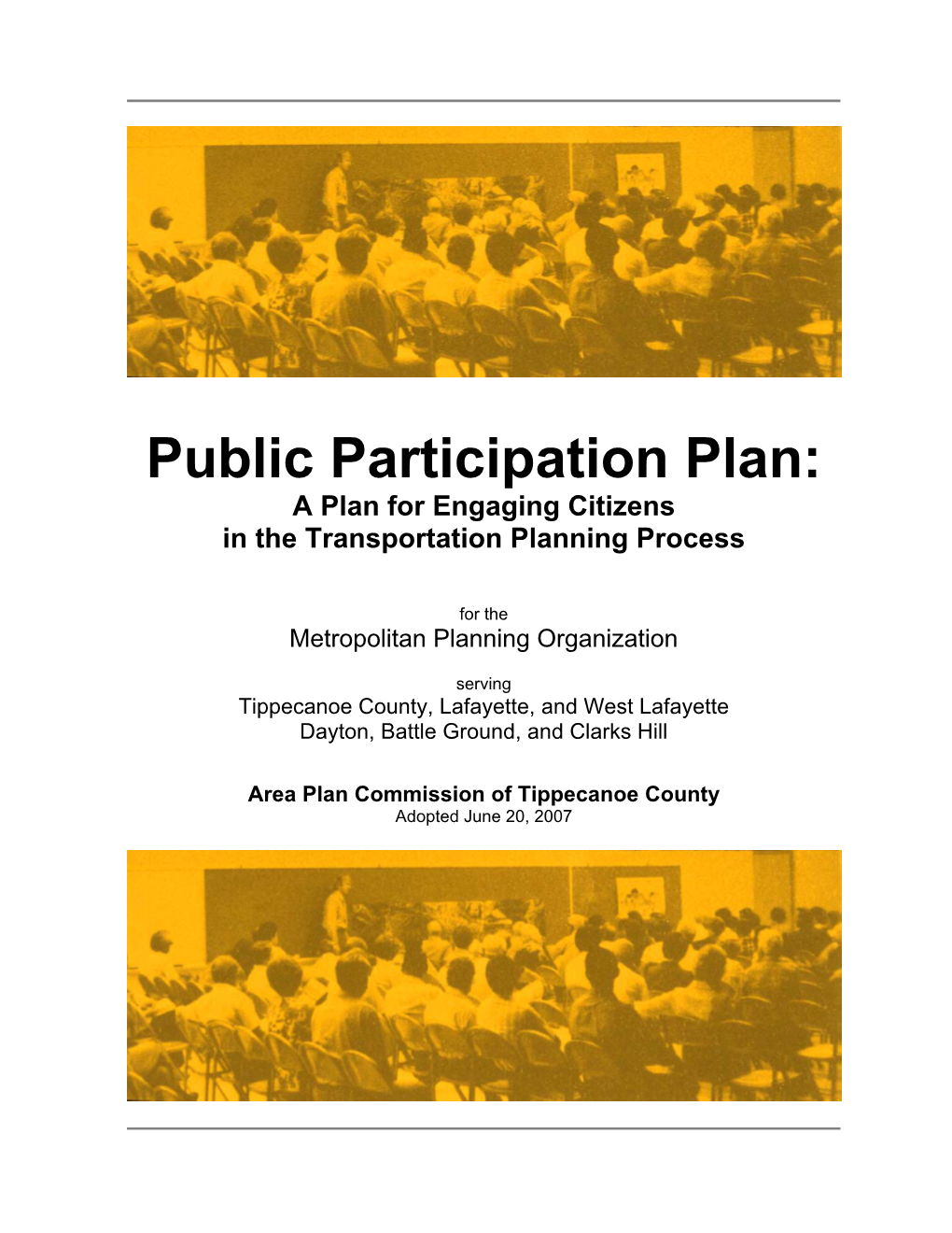 Public Participation Plan: a Plan for Engaging Citizens in the Transportation Planning Process