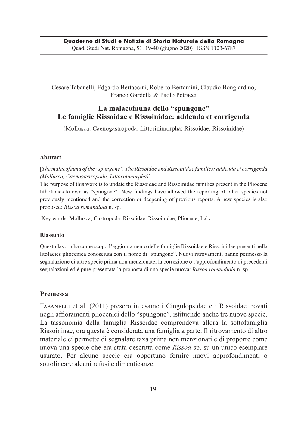 “Spungone” Le Famiglie Rissoidae E Rissoinidae: Addenda Et Corrigenda (Mollusca: Caenogastropoda: Littorinimorpha: Rissoidae, Rissoinidae)