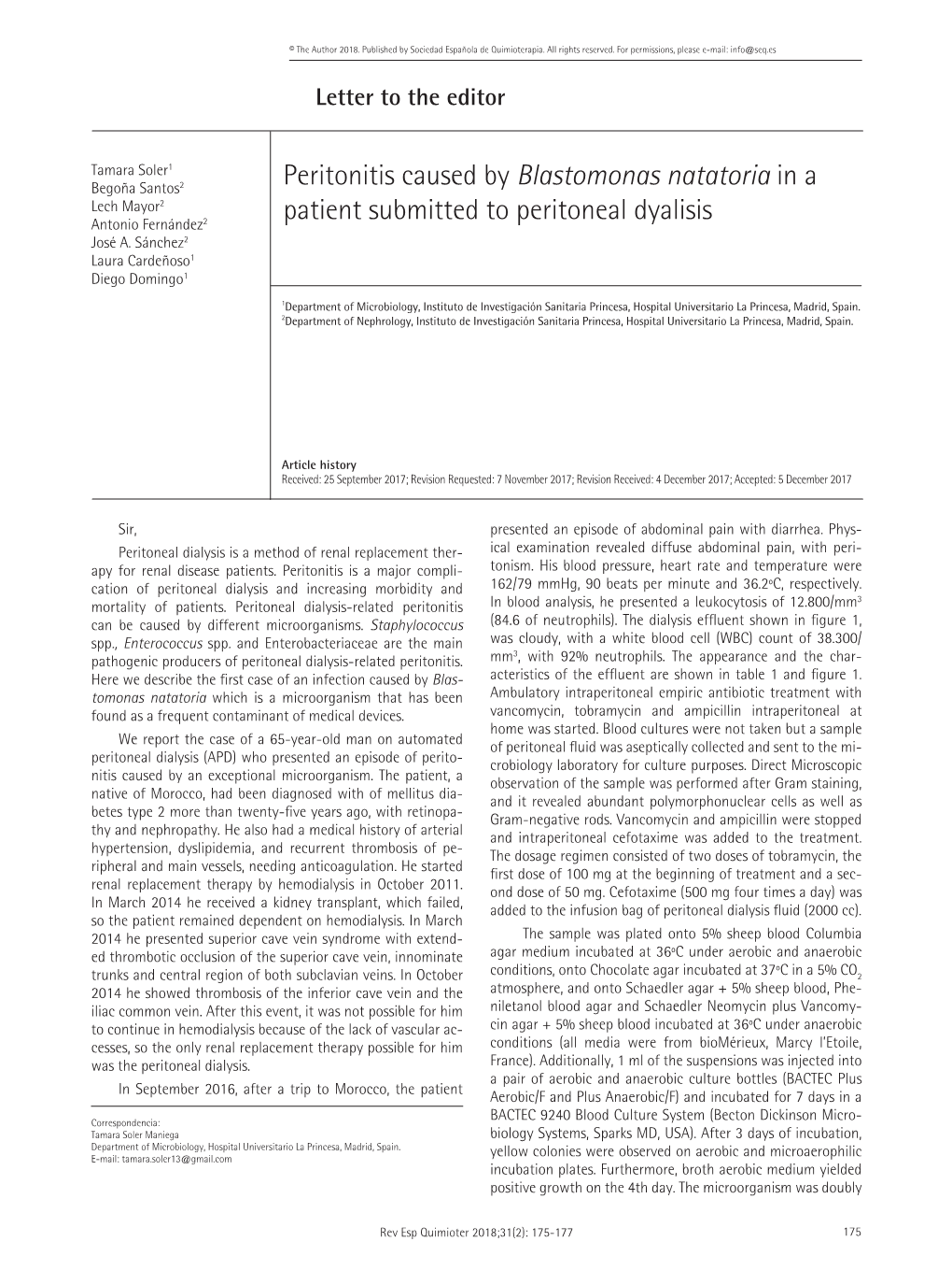 Blastomonas Natatoria in a Lech Mayor2 Antonio Fernández2 Patient Submitted to Peritoneal Dyalisis José A