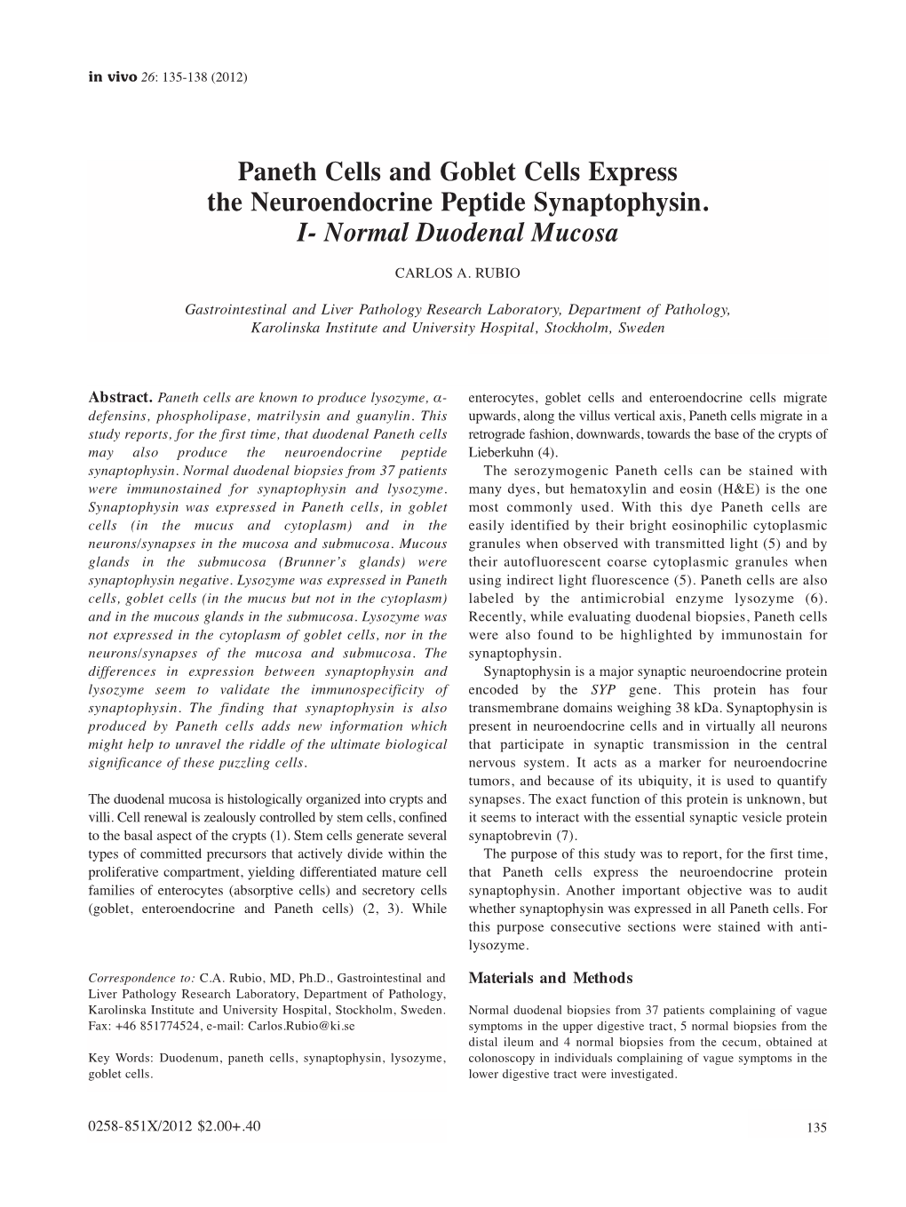 Paneth Cells and Goblet Cells Express the Neuroendocrine Peptide Synaptophysin