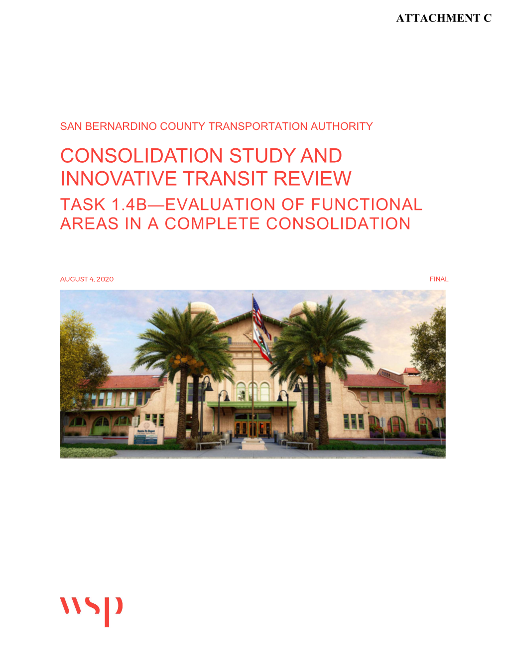 Consolidation Study and Innovative Transit Review Task 1.4B—Evaluation of Functional Areas in a Complete Consolidation