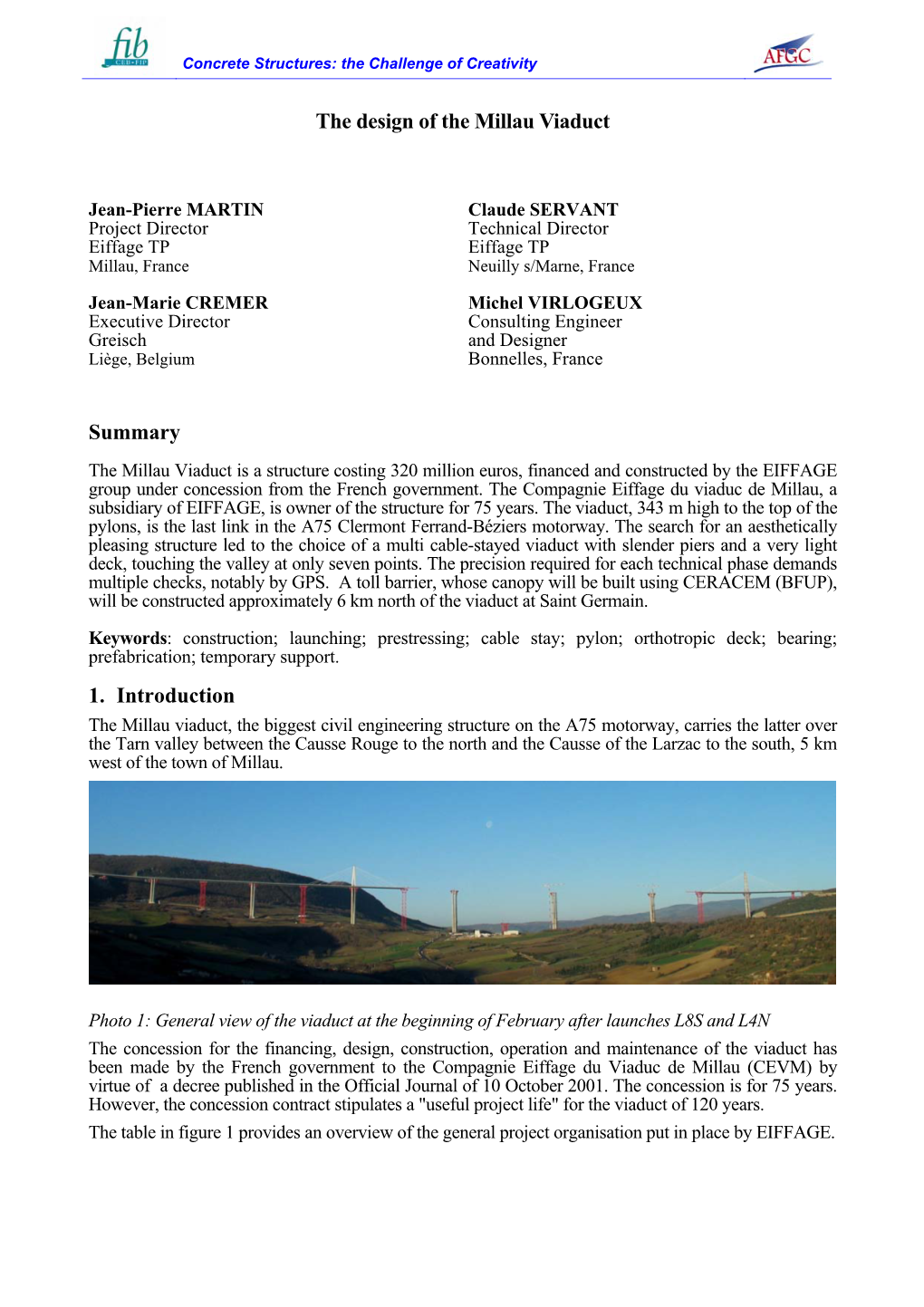 The Design of the Millau Viaduct Summary 1. Introduction