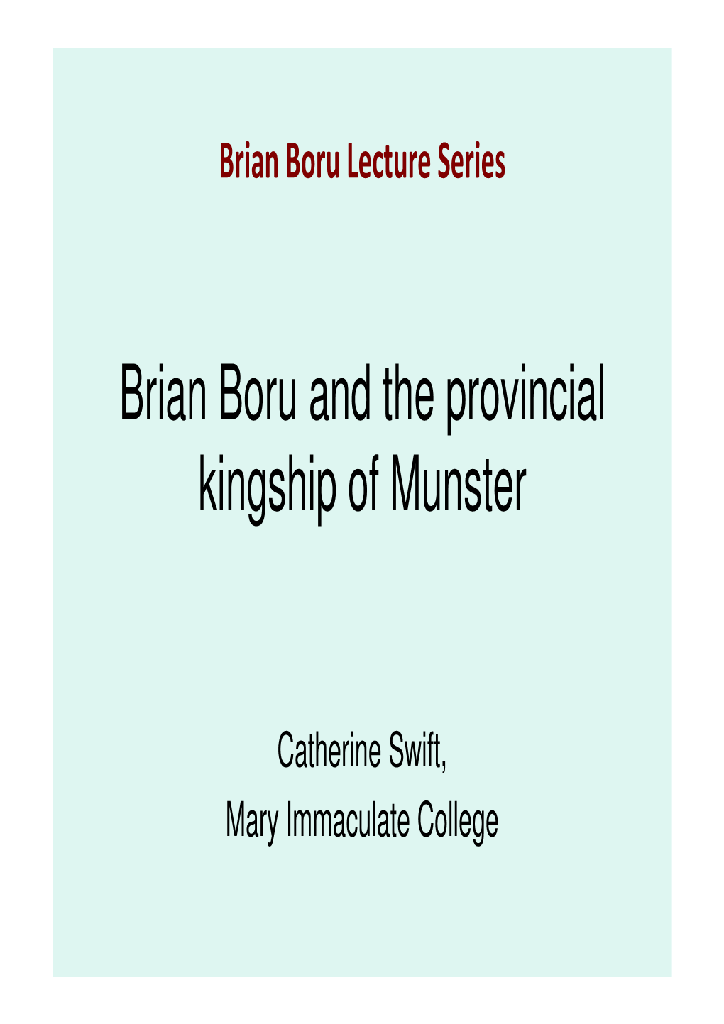 Brian Boru and the Provincial Kingship of Munster