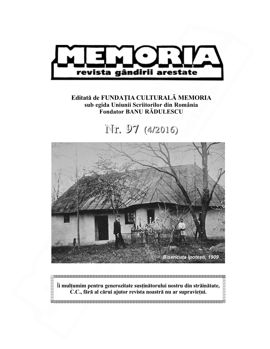 Editată De FUNDAŢIA CULTURALĂ MEMORIA