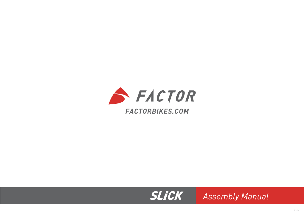 Slick Assembly Manual