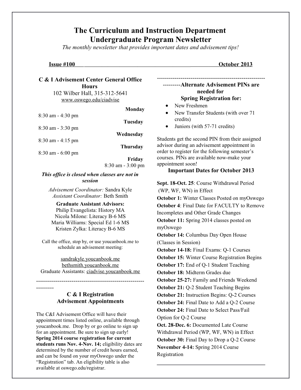 C & I Advisement Center General Office Hours