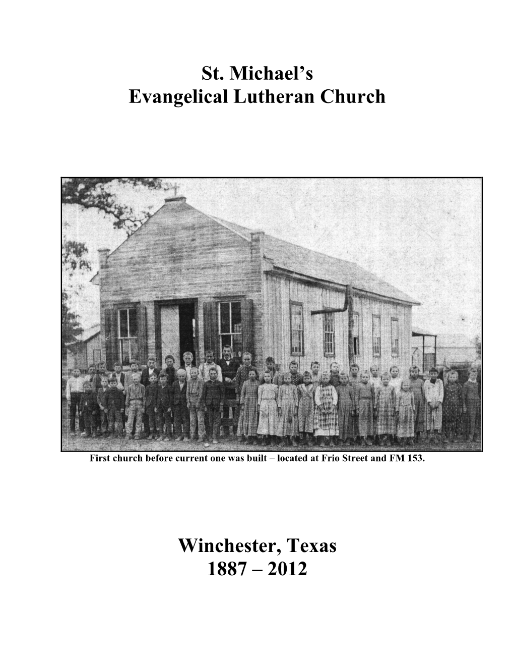 St. Michael's Evangelical Lutheran Church Winchester, Texas