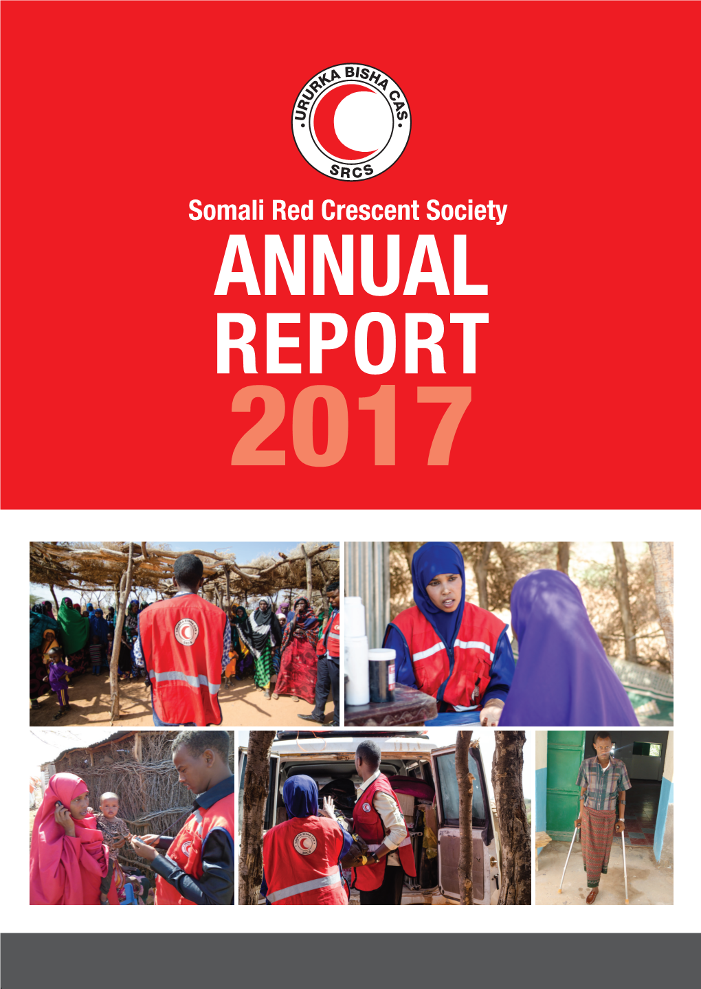 Somali Red Crescent Society ANNUAL REPORT 2017
